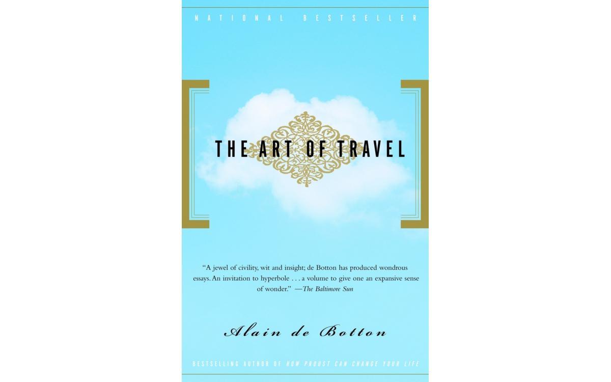 The Art of Travel - Alain De Botton [Tóm tắt]